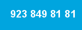 923 849 81 81 923 849 81 81